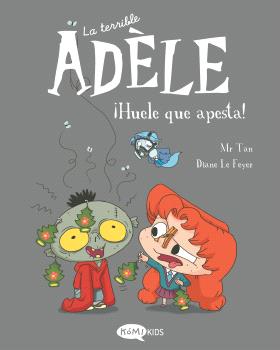 LA TERRIBLE ADÈLE 11 ¡HUELE QUE APESTA!