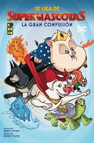 DC LIGA DE SUPERMASCOTAS LA GRAN CONFUSIÓN