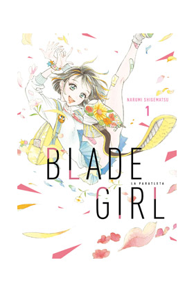 BLADE GIRL LA PARATLETA 01