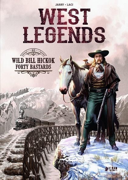 WEST LEGENDS 05. WILD BILL HICKOK