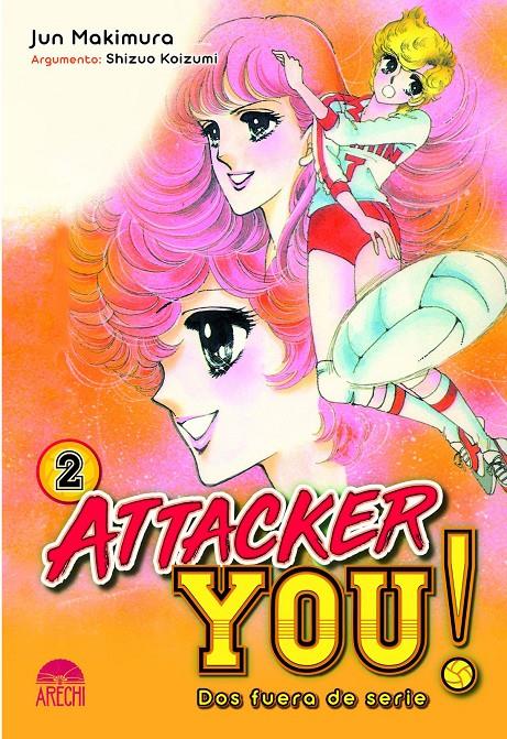 ATTACKER YOU! DOS FUERA DE SERIE 02