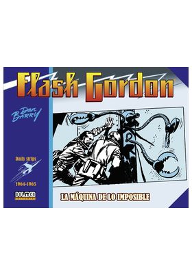 FLASH GORDON. LA MAQUINA DE LO POSIBLE 1964-1965