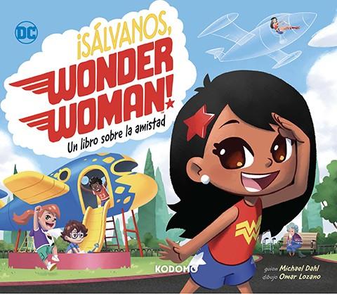 ¡SALVANOS, WONDER WOMAN!