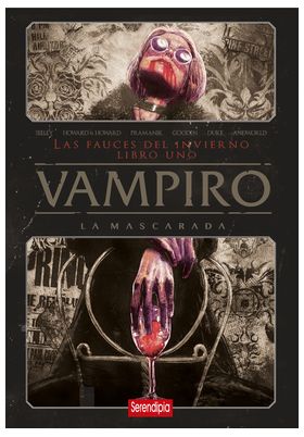 VAMPIRO LA MASCARADA. LAS FAUCES DEL INFIERNO. LIBRO 01