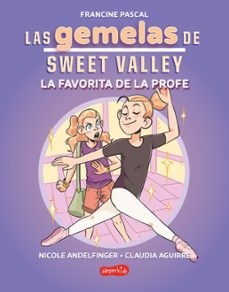 LAS GEMELAS DE SWEET VALLEY 02 · LA FAVORTIA DE LA PROFE