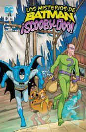 LOS MISTERIOS DE BATMAN Y ¡SCOOBY-DOO! 09