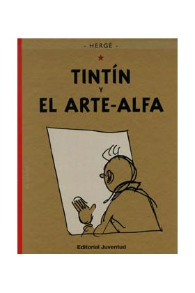 TINTIN (CASTELLANO) 24 · TINTÍN Y EL ARTE-ALFA