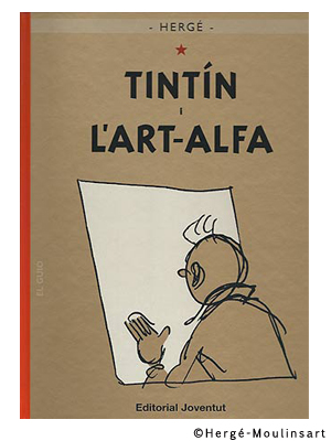 TINTIN (CATALÀ) 24 · TINTIN I L'ART-ALFA