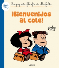 MAFALDA. ¡BIENVENIDOS AL COLE!