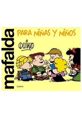 MAFALDA PARA NIÑAS Y NIÑOS