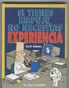 DILBERT - SI TIENES EMPUJE NO NECESITAS EXPERIENCIA