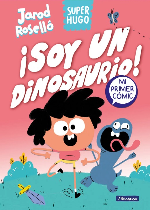 SUPER HUGO 01 · ¡SOY UN DINOSAURIO!