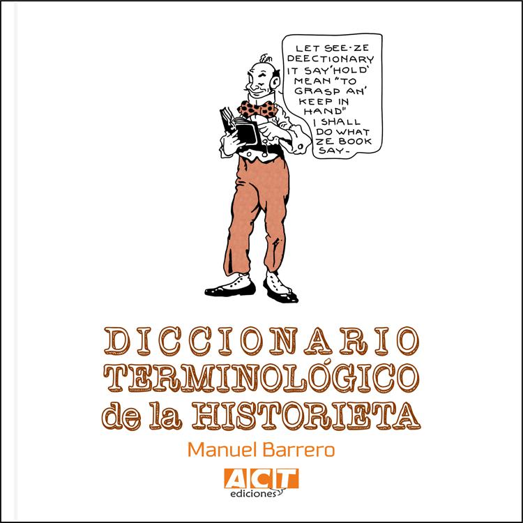 DICCIONARIO TERMINOLÓGICO DE LA HISTORIETA