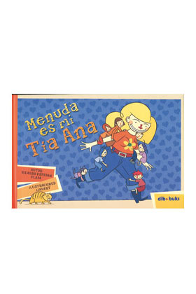 MENUDA ES MI TIA ANA