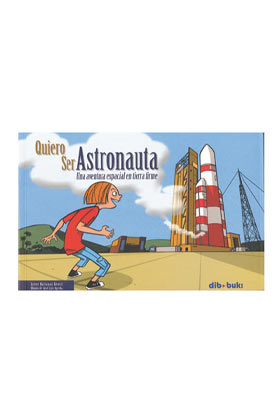 QUIERO SER ASTRONAUTA