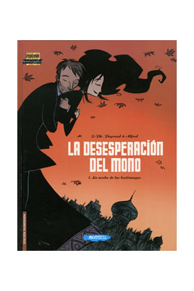 LA DESESPERACION DEL MONO 01. LA NOCHE DE LAS LUCIERNAGAS