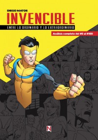 INVENCIBLE. ENTRE LO ORDINARIO Y LO EXTRAORDINARIO