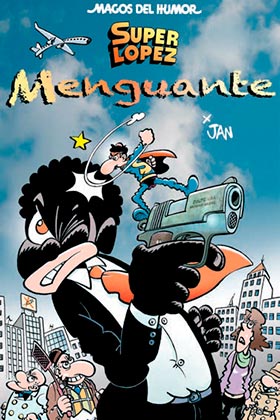 MAGOS HUMOR 186: MENGUANTE