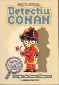 DETECTIU CONAN 01 L'ORIGEN DE CONAN EDOGAWA