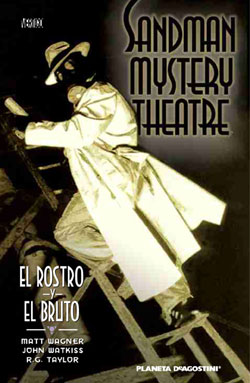 SANDMAN MYSTERY THEATRE #02 (16) EL ROSTRO Y EL BRUTO