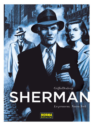 SHERMAN 1. LA PROMESA. NUEVA YORK