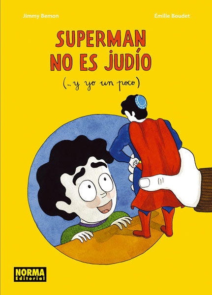 SUPERMAN NO ES JUDÍO (... Y YO UN POCO)
