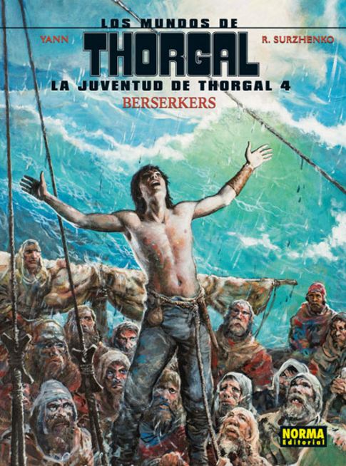 LOS MUNDOS DE THORGAL LA JUVENTUD DE THORGAL 4: BERSERKERS