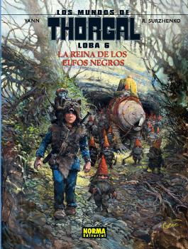 LOS MUNDOS DE THORGAL LOBA 06. LA REINA DE LOS ELFOS NEGROS