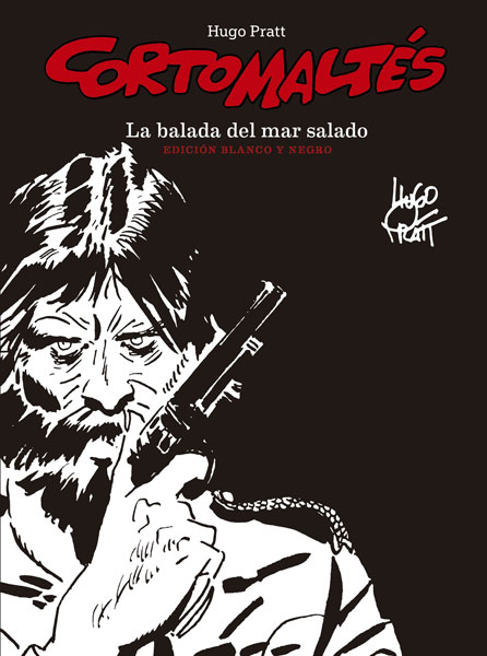 CORTO MALTES · 01 : LA BALADA DEL MAR SALADO · B/N