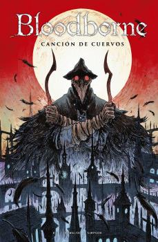 BLOODBORNE 03 CANCIÓN DE CUERVOS