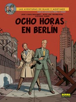 BLAKE Y MORTIMER 29. OCHO HORAS EN BERLIN