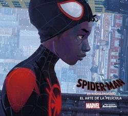 SPIDER-MAN. UN NUEVO UNIVERSO: EL ARTE DE LA PELÍCULA