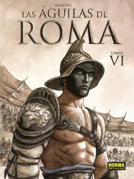 LAS AGUILAS DE ROMA VOL.06