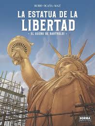 LA ESTATUA DE LA LIBERTAD EL SUEÑO DE BARTHOLDI