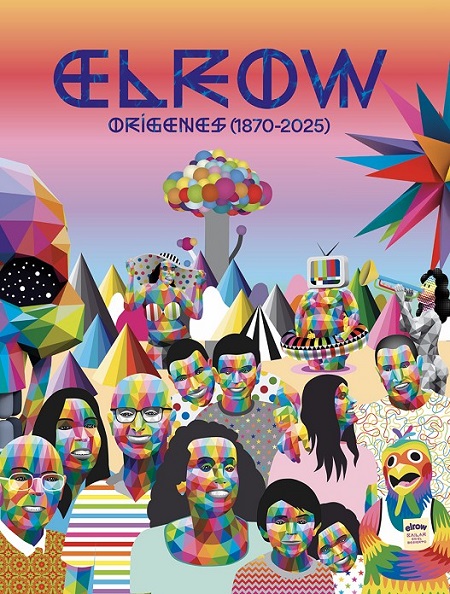 ELROW · LOS ORIGENES (1870-2025)