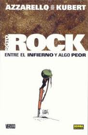 SARGENTO ROCK. ENTRE EL INFIERNO Y ALGO PEOR