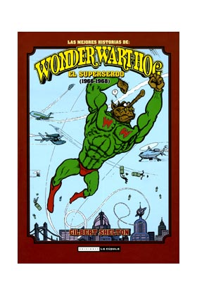 LAS MEJORES HISTORIAS DE WONDER WART-HOG. EL SUPERSERDO (1966-1968)