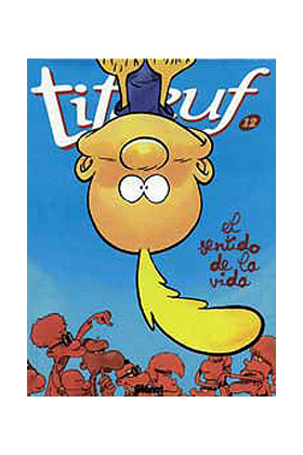 TITEUF #12 EL SENTIDO DE LA VIDA