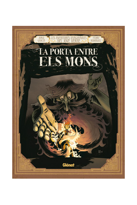 LES AVENTURES IMAGINARIES DEL JOVE VERNE (CATALAN). LA PORTA ENTRE ELS MONS