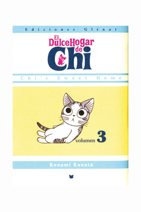 EL DULCE HOGAR DE CHI 03 (GLENAT)