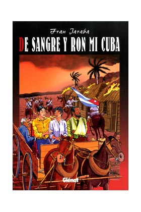 DE SANGRE Y RON MI CUBA