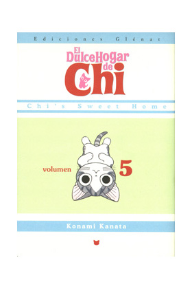 EL DULCE HOGAR DE CHI 05 (GLENAT)