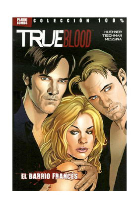 TRUE BLOOD #03 EL BARRIO FRANCES