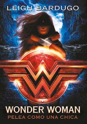 WONDER WOMAN WARBRINGER (NOVELA)