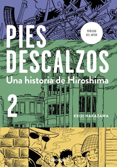 PIES DESCALZOS 02. UNA HISTORIA DE HIROSHIMA
