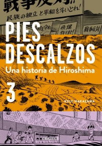 PIES DESCALZOS 03. UNA HISTORIA DE HIROSHIMA