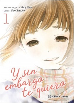 Y SIN EMBARGO TE QUIERO 01 (DE 7)