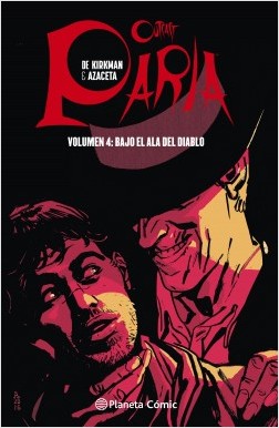 PARIA 04: BAJO EL ALA DEL DIABLO