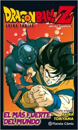 DRAGON BALL Z: EL MÁS FUERTE DEL MUNDO