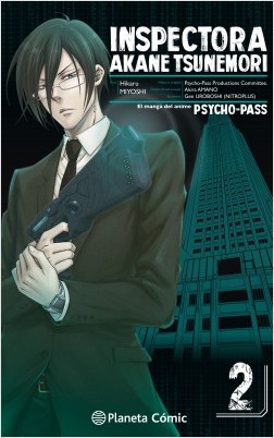 PSYCHO PASS: INSPECTORA AKANE TSUNEMORI 02 (DE 6)